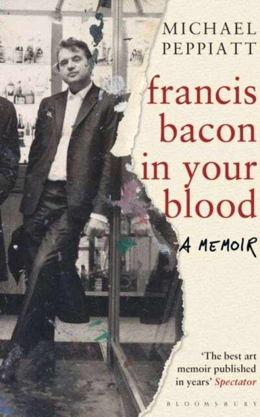 Francis Bacon in Your Blood av Michael Peppiatt