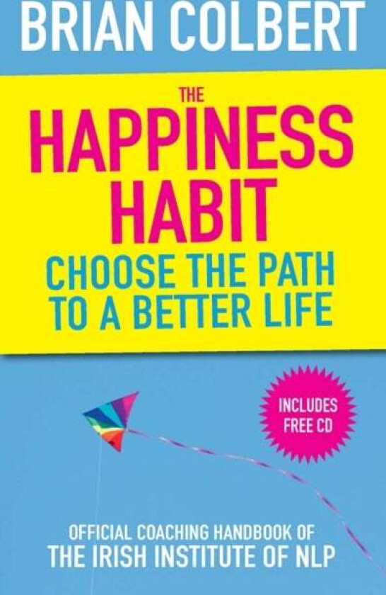The Happiness Habit av Brian Colbert