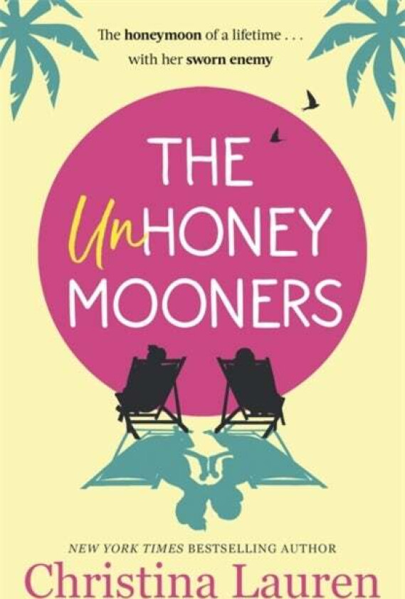 The unhoneymooners av Christina Lauren