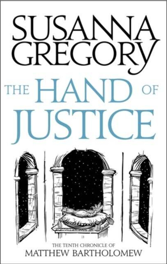 The Hand Of Justice av Susanna Gregory