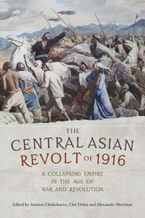 The Central Asian Revolt of 1916