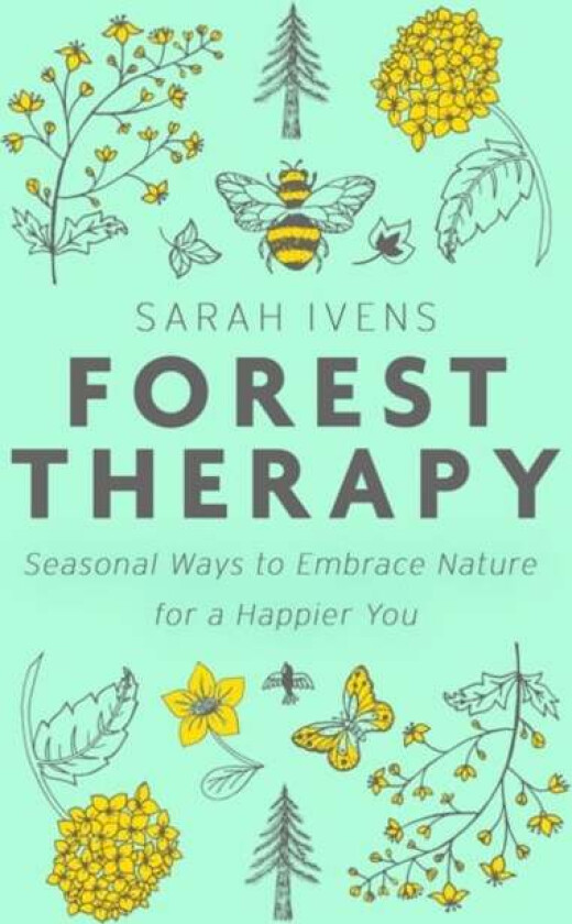 Forest Therapy av Sarah Ivens