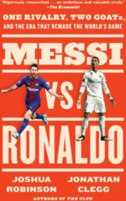 Messi vs. Ronaldo av Jonathan Clegg, Joshua Robinson