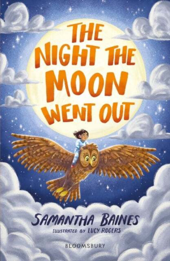 The Night the Moon Went Out: A Bloomsbury Reader av Samantha Baines