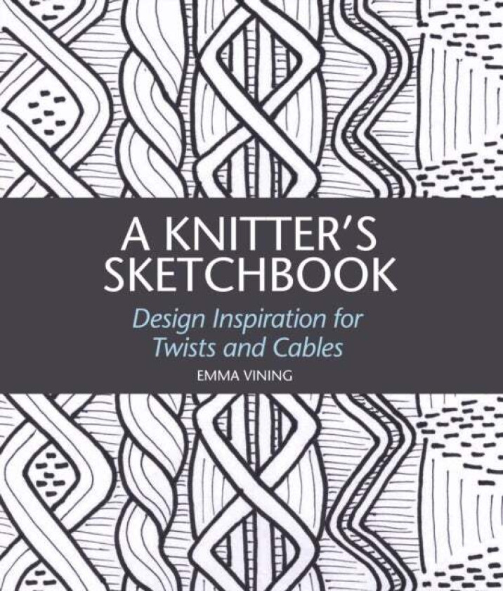 A Knitter&#039;s Sketchbook av Emma Vining