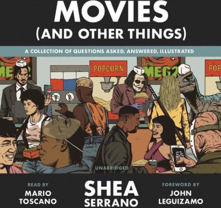 Movies (And Other Things) av Shea Serrano