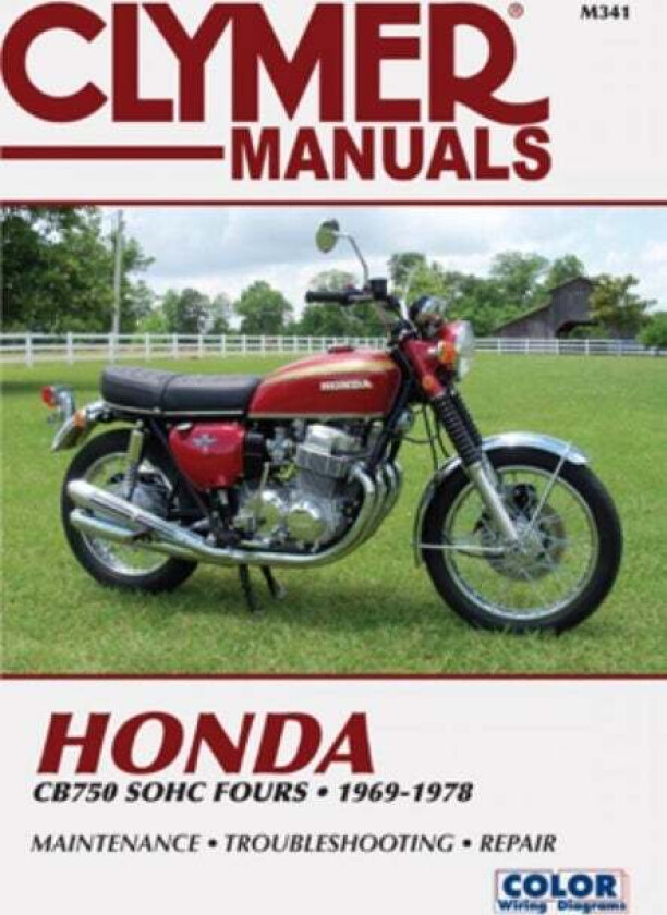 Honda CB750 Single Overhead Cam Motorcycle, 1969-1978 Service Repair Manual av Haynes Publishing