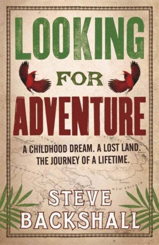 Looking for Adventure av Steve Backshall