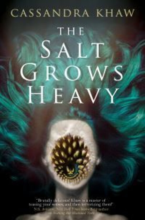 The Salt Grows Heavy av Cassandra Khaw