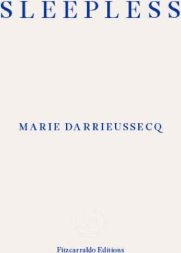 Sleepless av Marie Darrieussecq