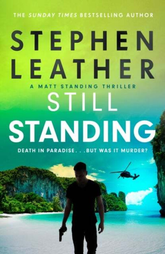 Still Standing av Stephen Leather