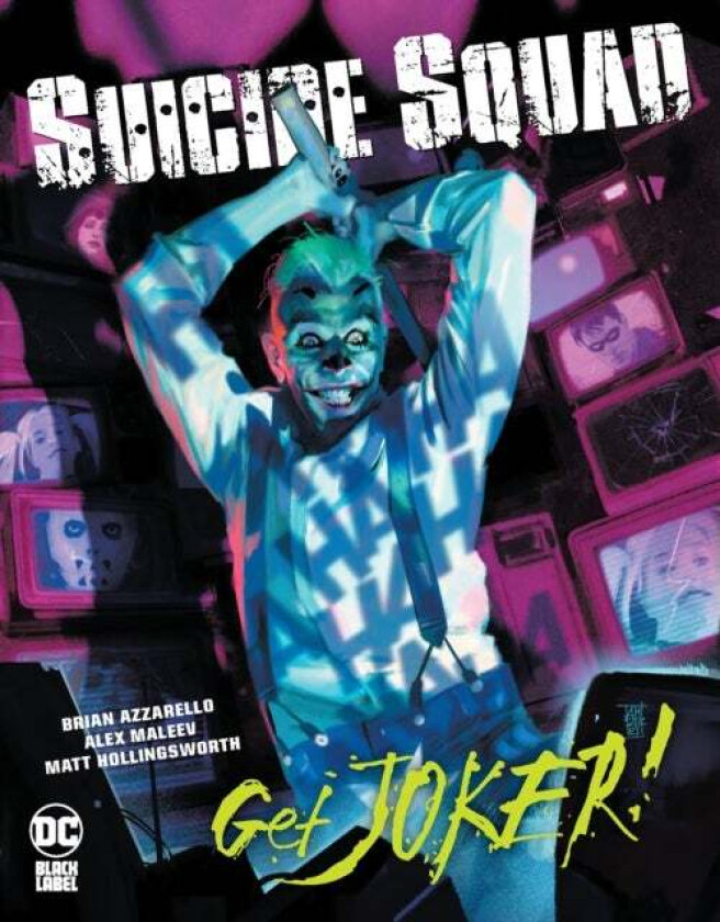 Suicide Squad: Get Joker! av Brian Azzarello, Alex Maleev