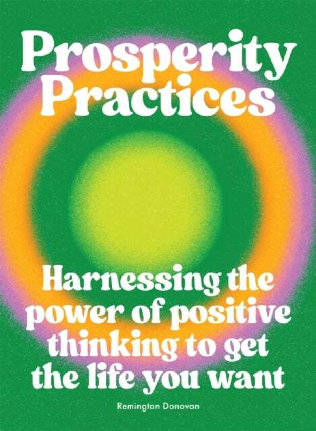 Prosperity Practices av Remington Donovan