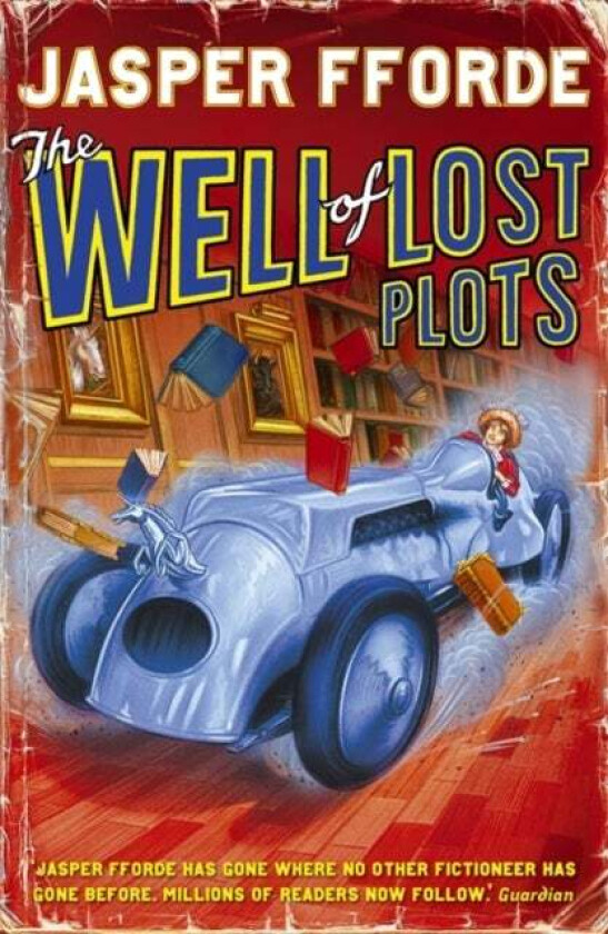 The Well Of Lost Plots av Jasper Fforde