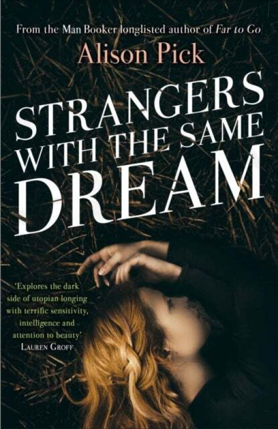 Strangers with the Same Dream av Alison Pick
