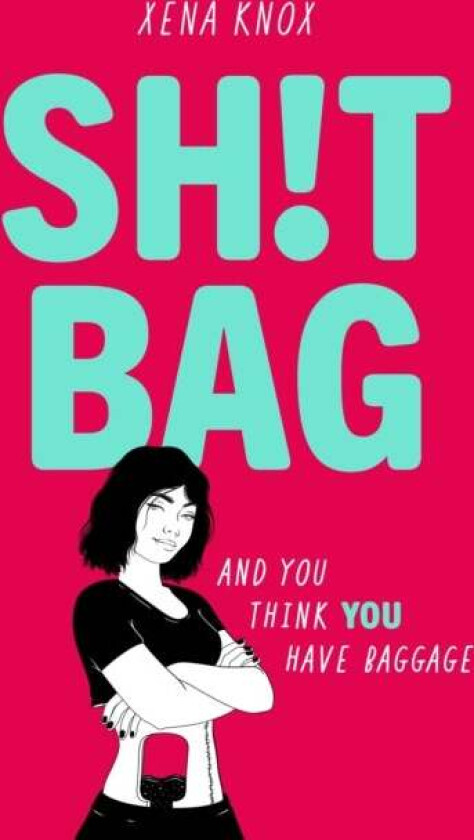 SH!T BAG av Xena Knox