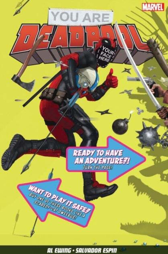 You Are Deadpool av Al Ewing