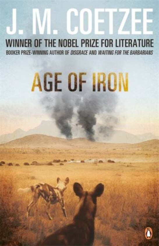 Age of Iron av J M Coetzee
