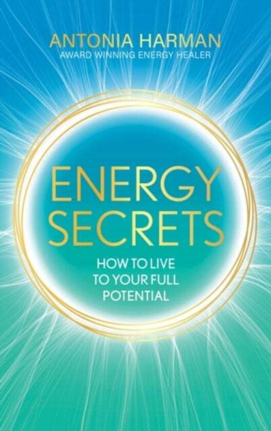 Energy Secrets av Antonia Harman