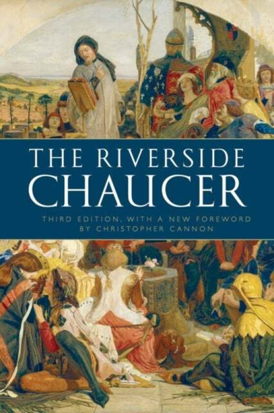 The Riverside Chaucer av Geoffrey Chaucer, Larry D. (Harvard University) Benson