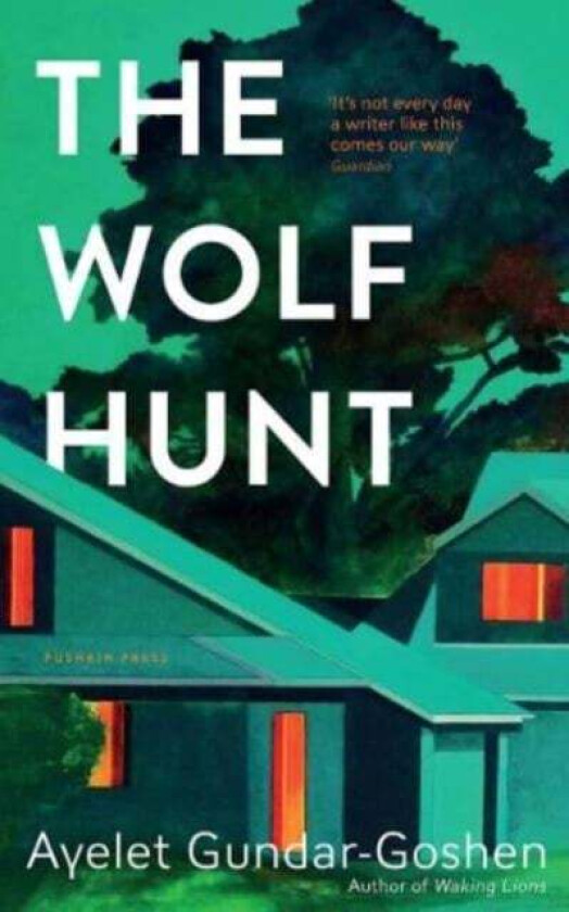 The Wolf Hunt av Ayelet Gundar-Goshen
