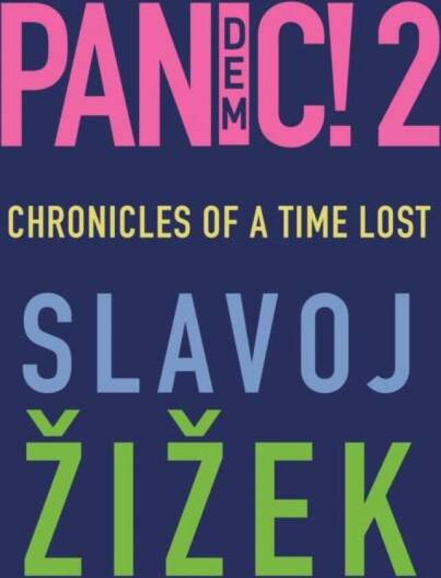 Pandemic! 2 av Slavoj (Institute of Sociology Ljubljana in Slovenia) i ek