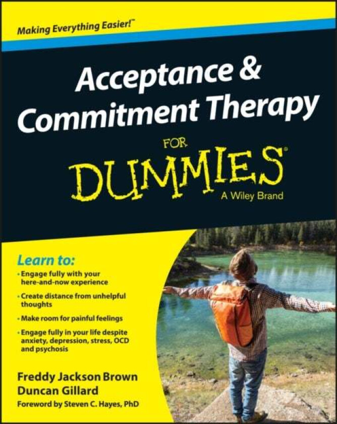 Acceptance and Commitment Therapy For Dummies av Freddy Jackson Brown, Duncan Gillard