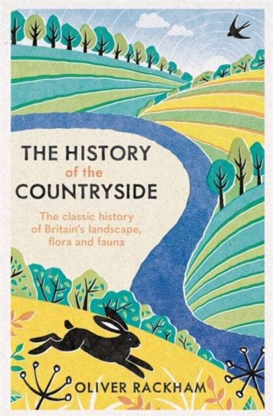 The History of the Countryside av Oliver Rackham