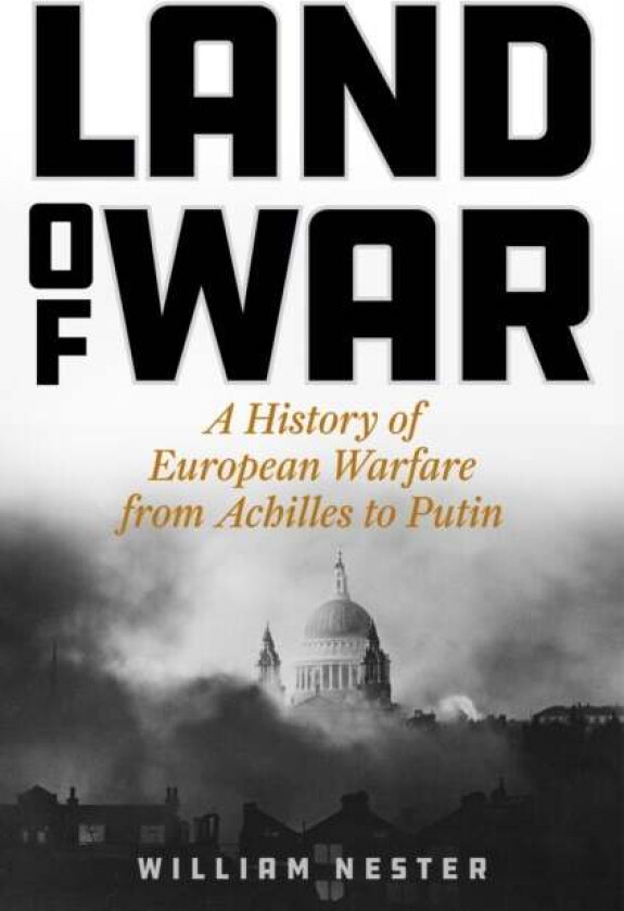 Land of War av William Nester