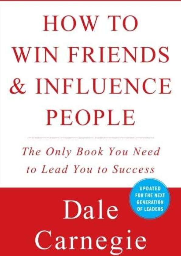 How to Win Friends and Influence People av Dale Carnegie, Dr. Arthur R. Pell