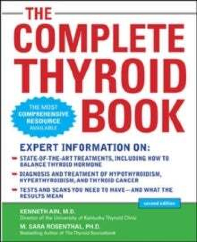 The Complete Thyroid Book, Second Edition av Kenneth Ain, M. Sara Rosenthal