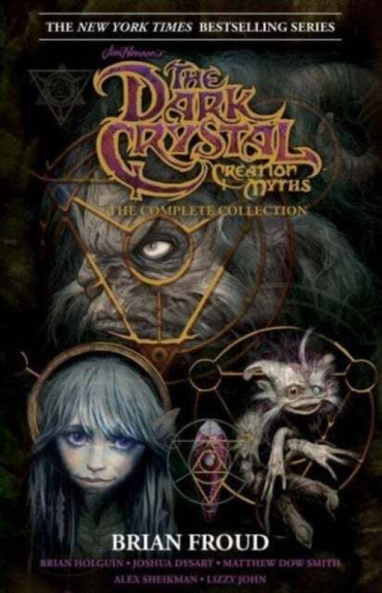 Jim Henson's The Dark Crystal Creation Myths: av Brian Holguin, Joshua Dysart, Matthew Dow Smith