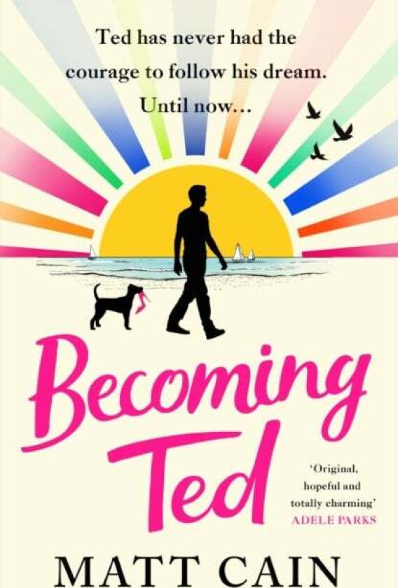 Becoming Ted av Matt Cain