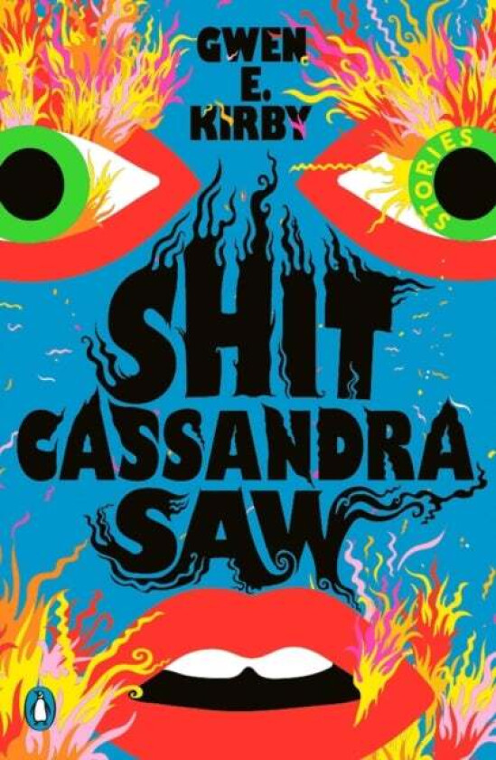 Shit Cassandra Saw av Gwen E. Kirby