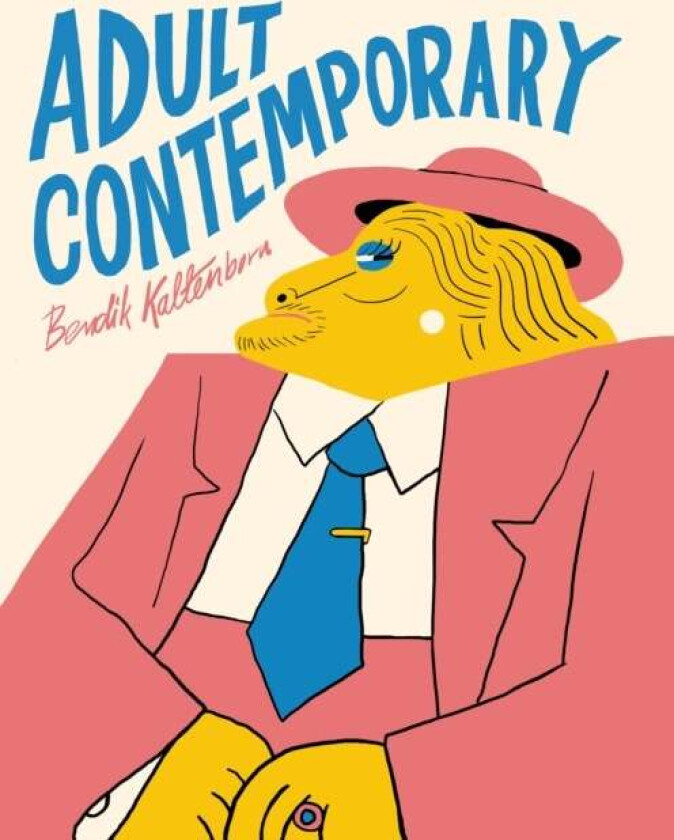 Adult Contemporary av Bendik Kaltenborn