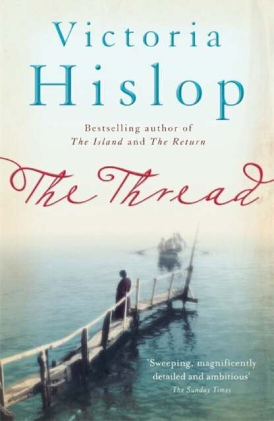The Thread av Victoria Hislop