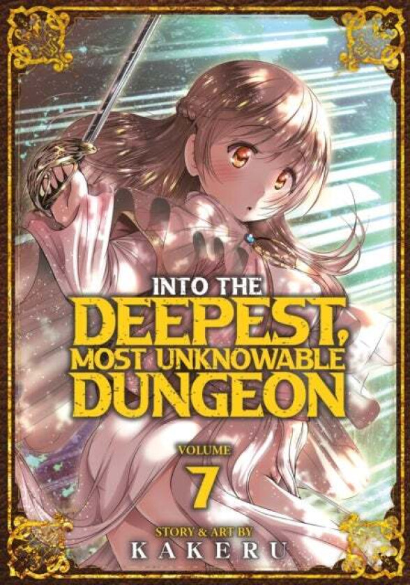 Into the Deepest, Most Unknowable Dungeon Vol. 7 av Kakeru