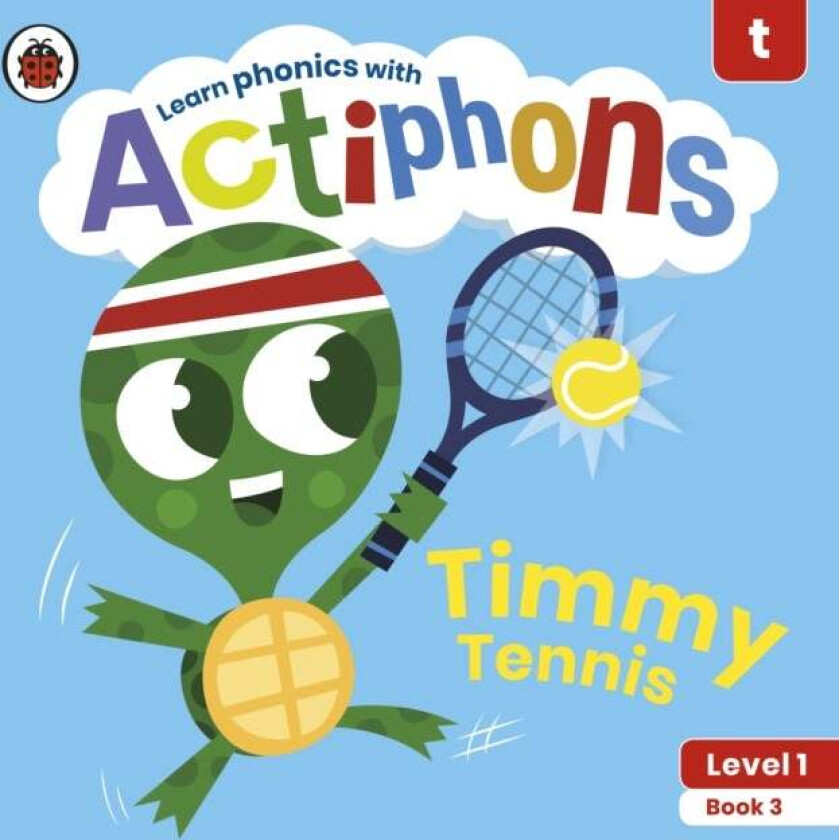 Actiphons Level 1 Book 3 Timmy Tennis av Ladybird