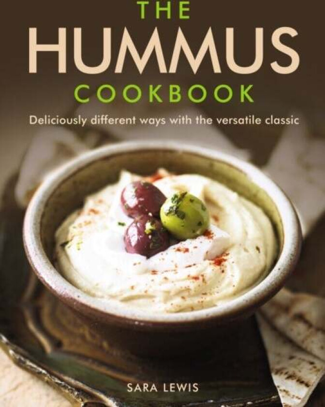 Hummus Cookbook av Lewis Sara