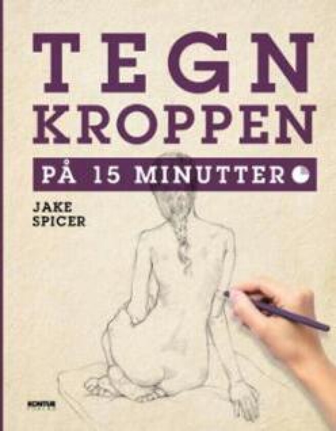 Tegn kroppen på 15 minutter av Jake Spicer