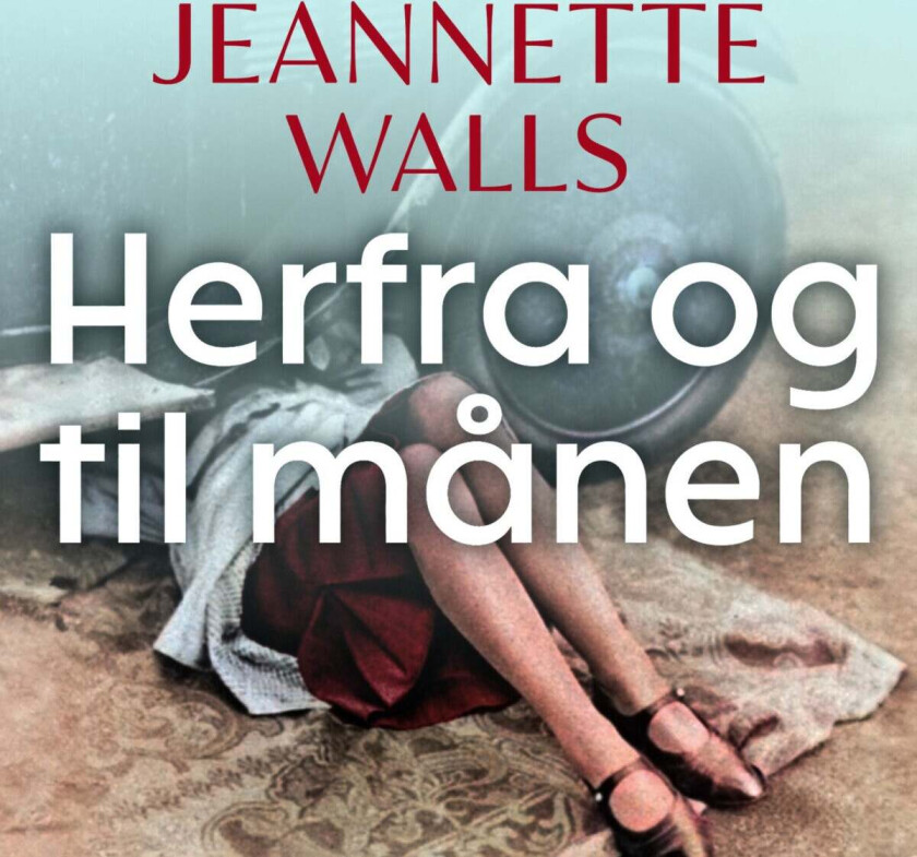 Herfra og til månen av Jeannette Walls
