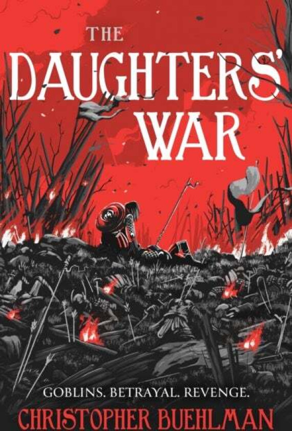 The Daughters' War av Christopher Buehlman