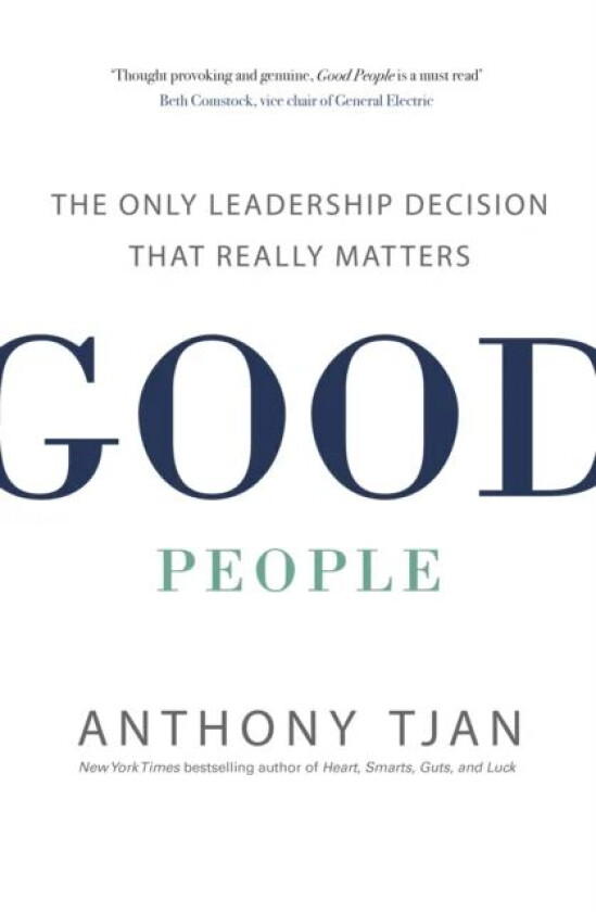 Good People av Anthony Tjan