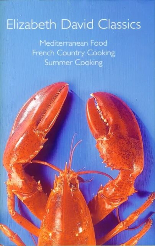 Elizabeth David Classics av Elizabeth David