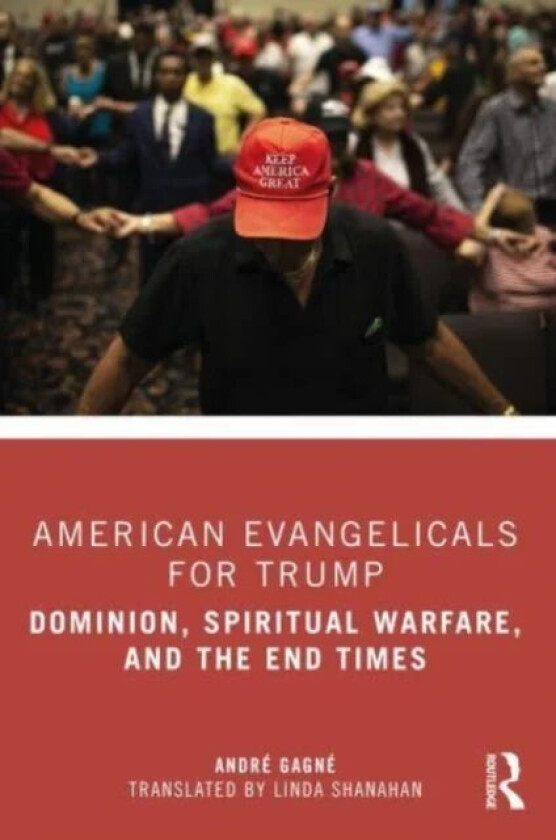 American Evangelicals for Trump av Andre Gagne