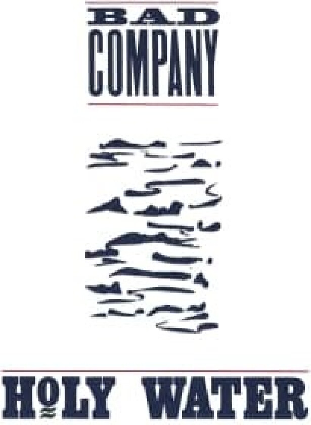 Bad Company - Holy Water