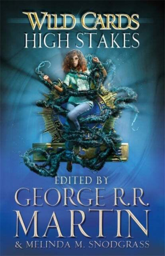 Wild Cards: High Stakes av George R. R. Martin