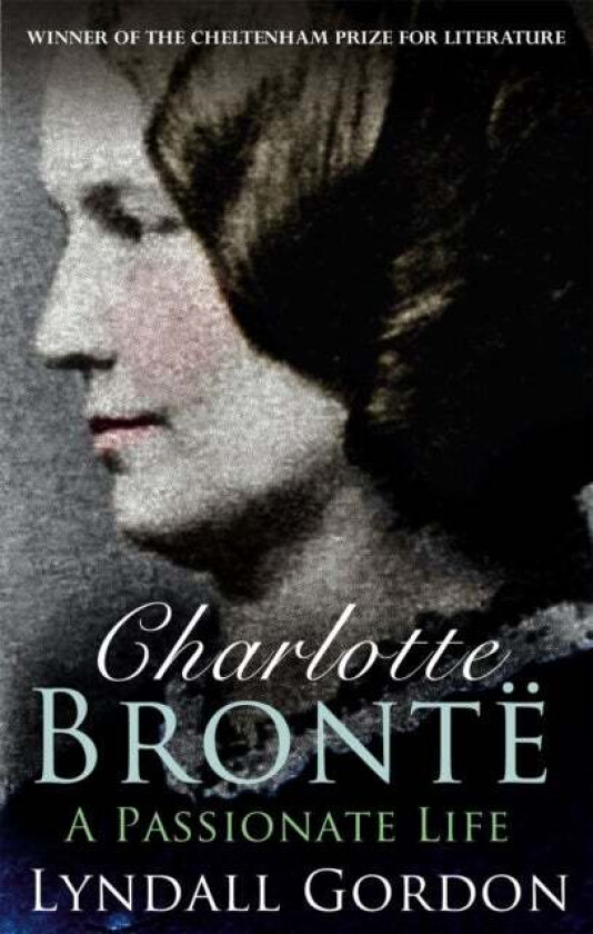 Charlotte Bronte av Lyndall Gordon