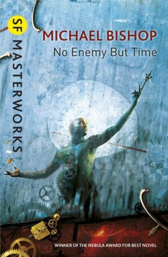 No Enemy But Time av Michael Bishop