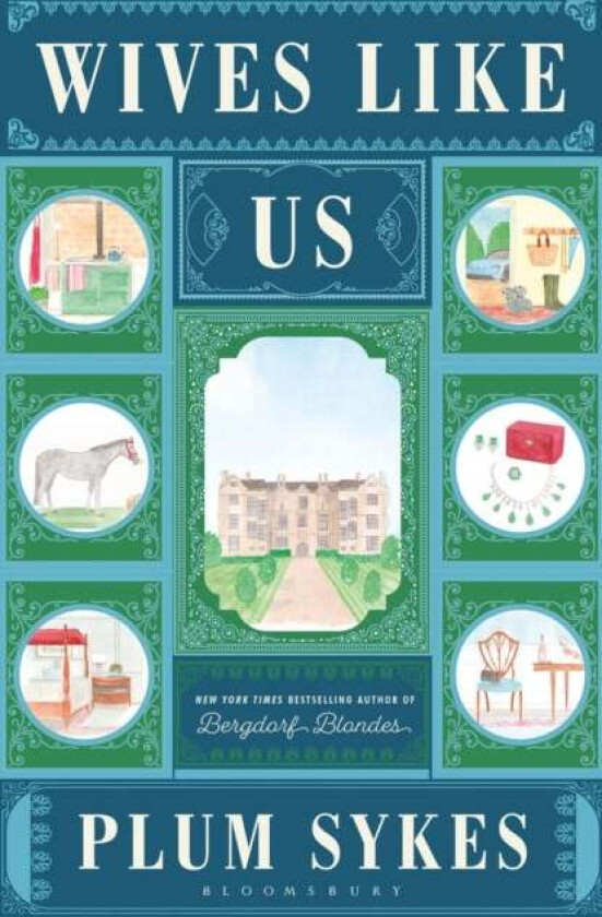 Wives Like Us Av Plum Sykes